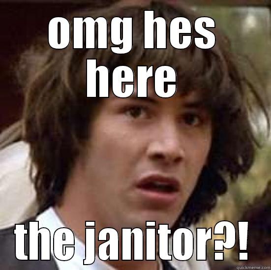 OMG HES HERE THE JANITOR?! conspiracy keanu