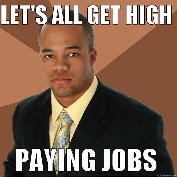 Resume Coach - LET'S ALL GET HIGH  PAYING JOBS Successful Black Man