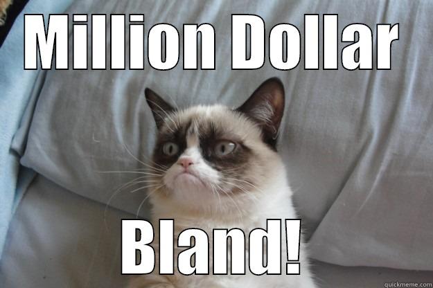 Beat Bama - MILLION DOLLAR BLAND! Grumpy Cat