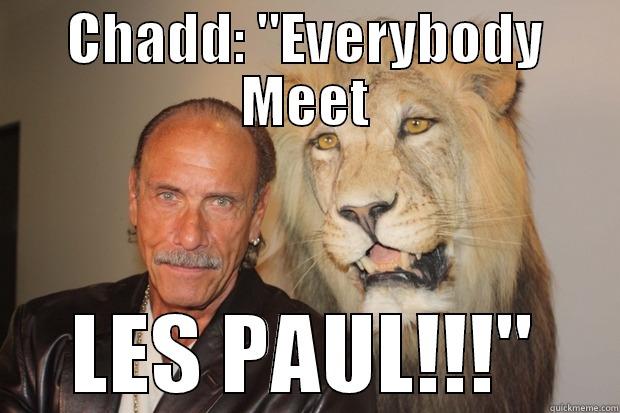 Chadd Les Gold Les Paul - CHADD: 