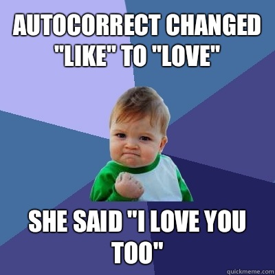 Autocorrect changed 