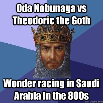 Oda Nobunaga vs Theodoric the Goth Wonder racing in Saudi Arabia in the 800s  Age of Empires