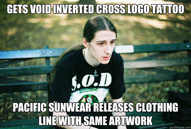 gets void inverted cross logo tattoo pacific sunwear releases clothing line with same artwork  First World Metal Problems