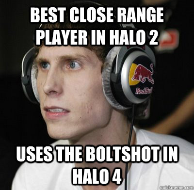 Best close Range Player in Halo 2 Uses the boltshot in halo 4 - Best close Range Player in Halo 2 Uses the boltshot in halo 4  Walshy Meme