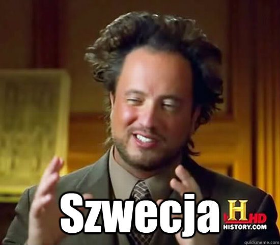  Szwecja -  Szwecja  Ancient Aliens