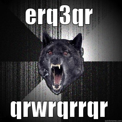 ERQ3QR QRWRQRRQR Insanity Wolf