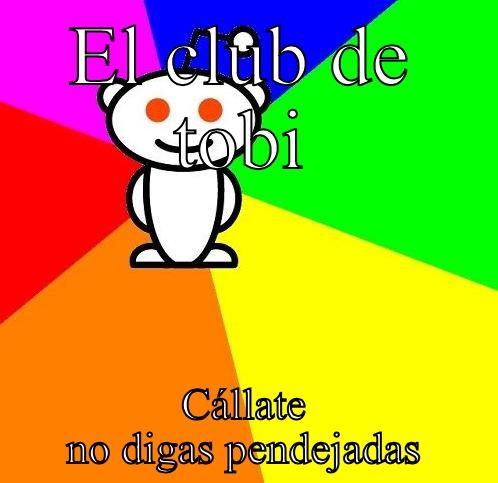 EL CLUB DE TOBI CÁLLATE NO DIGAS PENDEJADAS Batman Slapping Robin