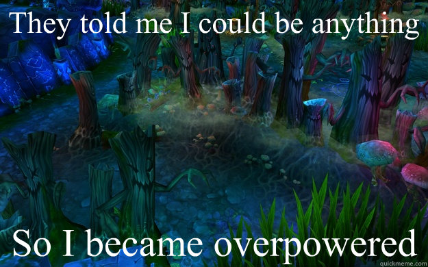 They told me I could be anything So I became overpowered  Aspiring Maokai