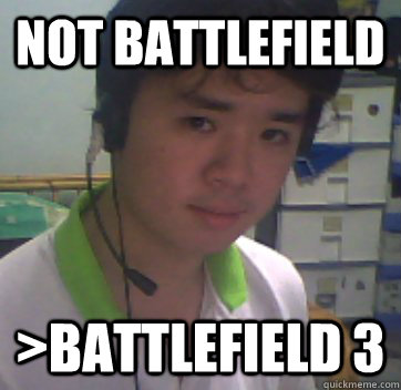 not battlefield >battlefield 3 - not battlefield >battlefield 3  Pedant Pro Gamer