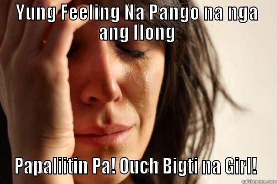 YUNG FEELING NA PANGO NA NGA ANG ILONG PAPALIITIN PA! OUCH BIGTI NA GIRL!  First World Problems