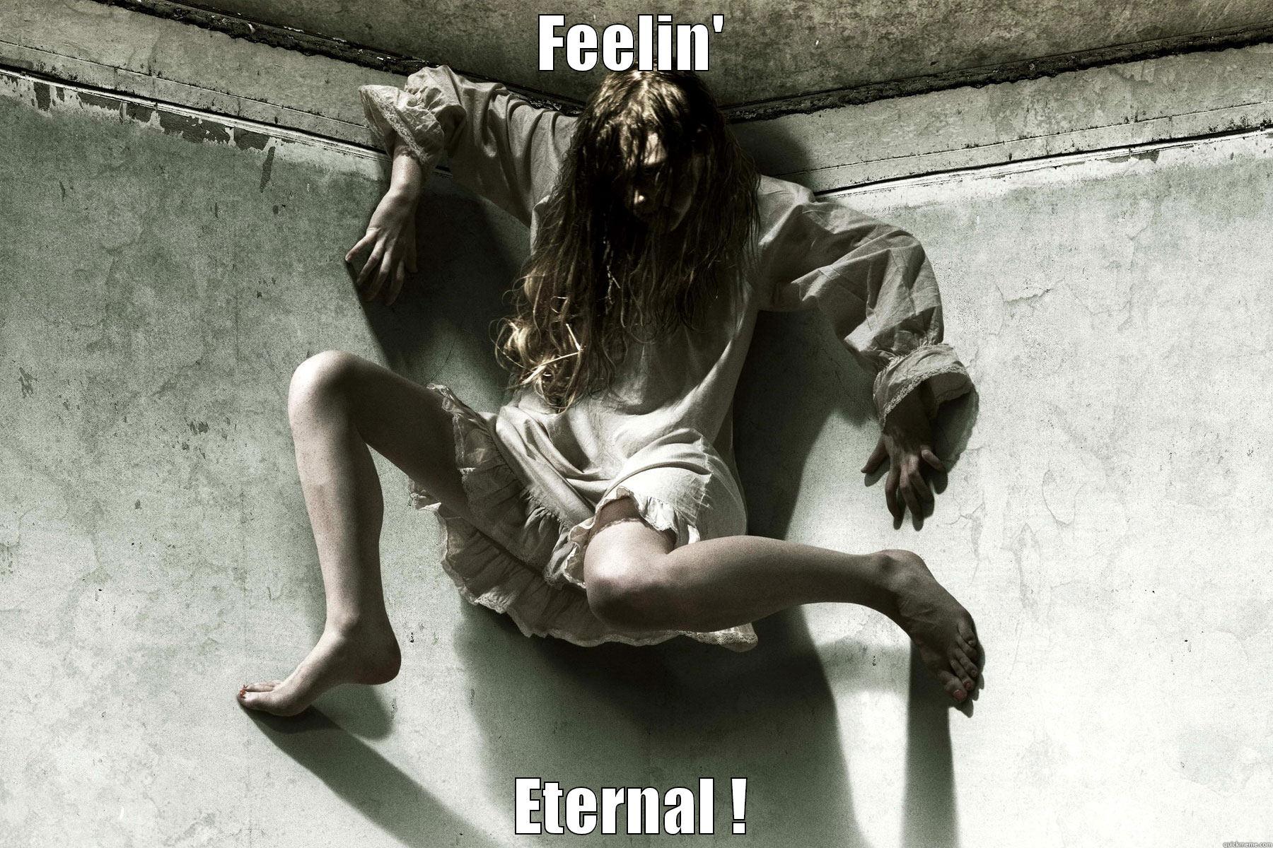 Feeling Eternal - FEELIN' ETERNAL ! Misc