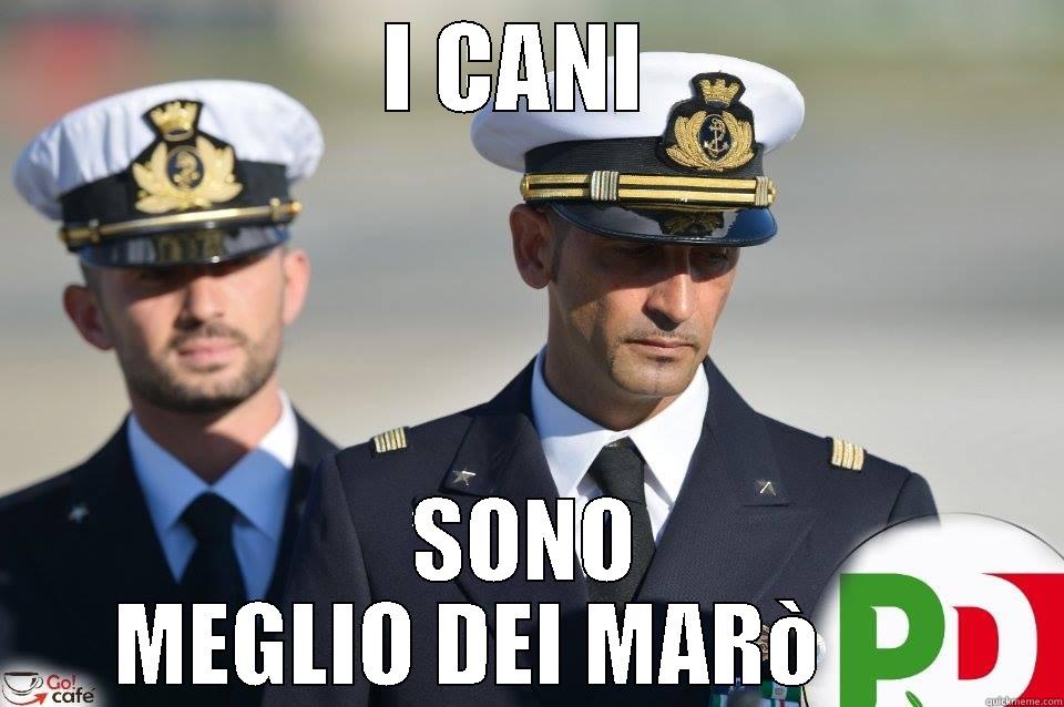 I CANI  SONO MEGLIO DEI MARÒ       Misc