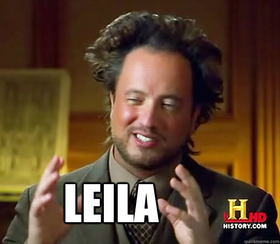  LEILA  Ancient Aliens