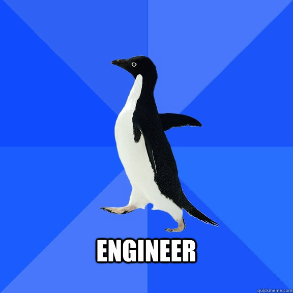   Engineer   Socially Awkward Penguin