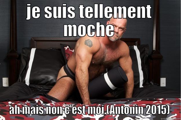 JE SUIS TELLEMENT MOCHE AH MAIS NON C'EST MOI (ANTONIN 2015) Gorilla Man