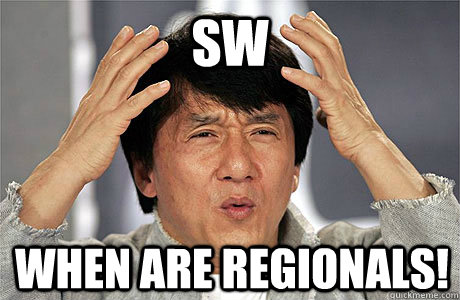 SW When are Regionals! - SW When are Regionals!  EPIC JACKIE CHAN