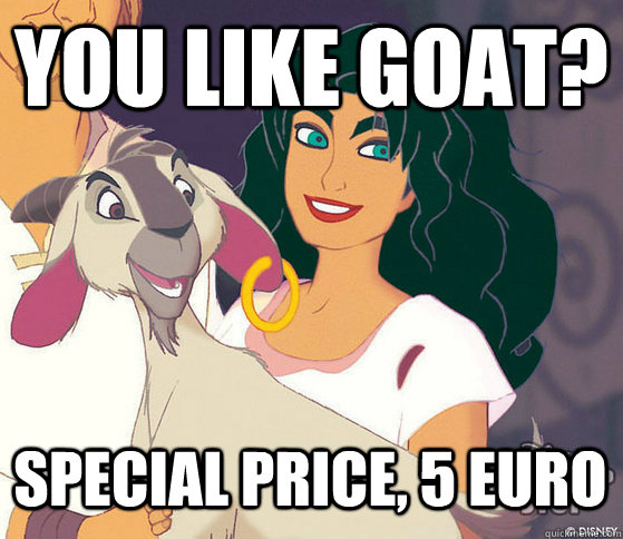 You like goat? Special price, 5 euro  gypsy goat