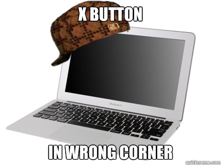 X button In wrong corner  