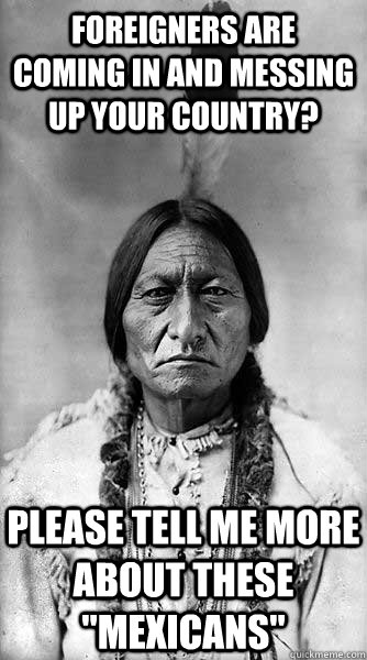 native american immigration meme
