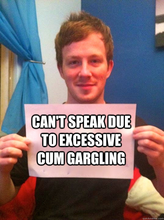 can't speak due to excessive cum gargling  