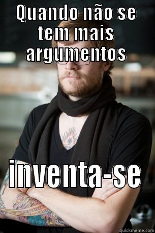 QUANDO NÃO SE TEM MAIS ARGUMENTOS INVENTA-SE Hipster Barista