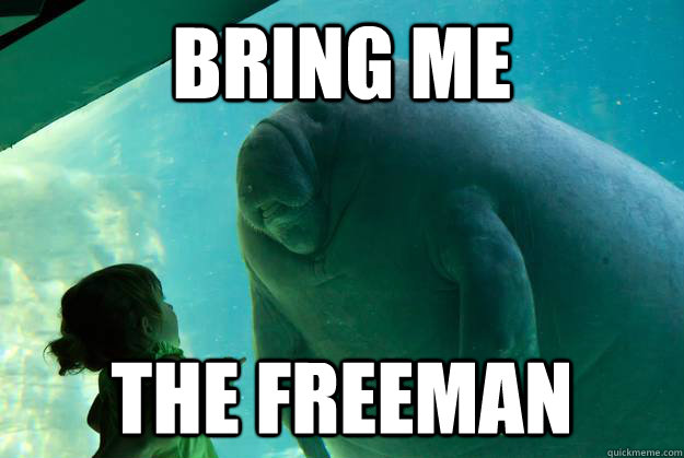 Bring me The freeman  Overlord Manatee