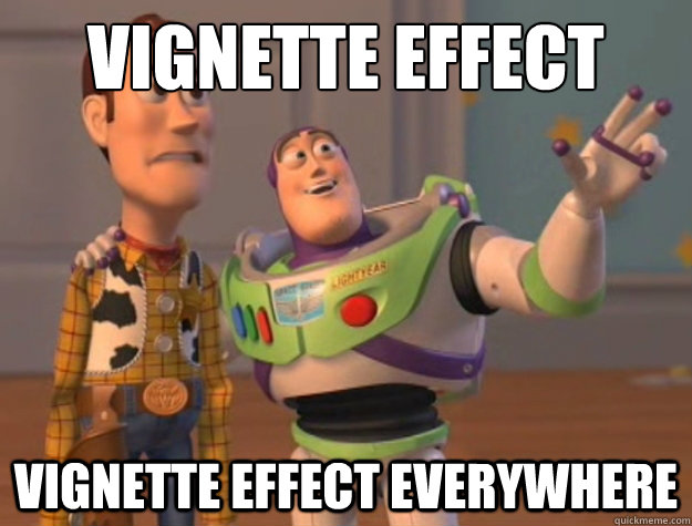 VIGNETTE EFFECT VIGNETTE EFFECT EVERYWHERE  Buzz Lightyear