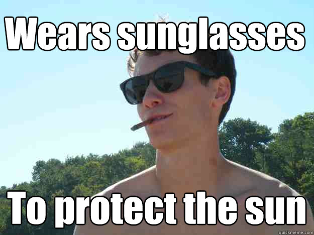 Wears sunglasses To protect the sun - Wears sunglasses To protect the sun  Coolburg