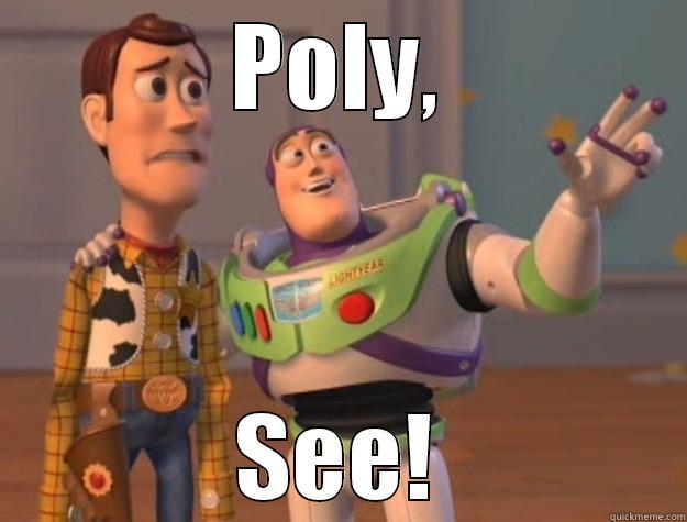 POLY, SEE! Toy Story