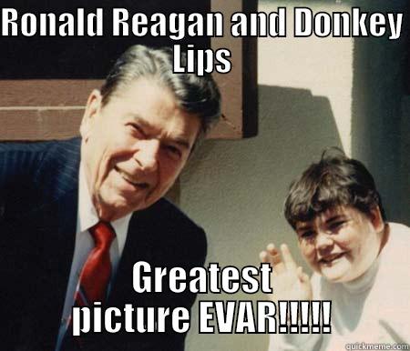 reagan donkey lips - RONALD REAGAN AND DONKEY LIPS GREATEST PICTURE EVAR!!!!! Misc