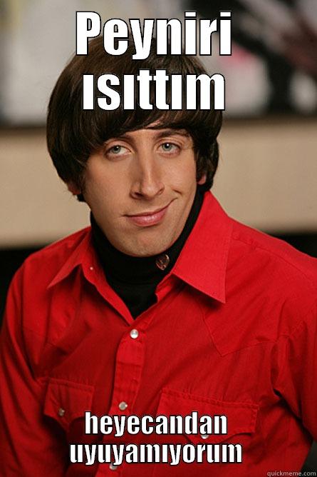 PEYNIRI ISITTIM HEYECANDAN UYUYAMIYORUM Pickup Line Scientist