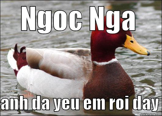 NGOC NGA  ANH DA YEU EM ROI DAY Malicious Advice Mallard