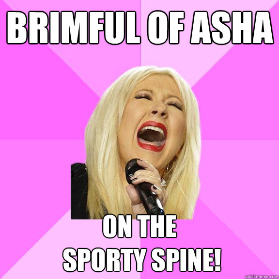 Brimful of asha  on the
 sporty spine!  Wrong Lyrics Christina