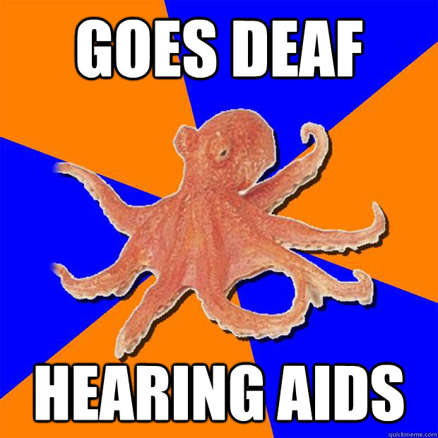 Goes deaf hearing aids  Online Diagnosis Octopus