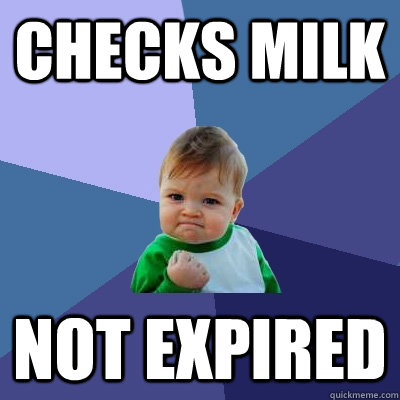 checks milk Not expired - checks milk Not expired  Success Kid