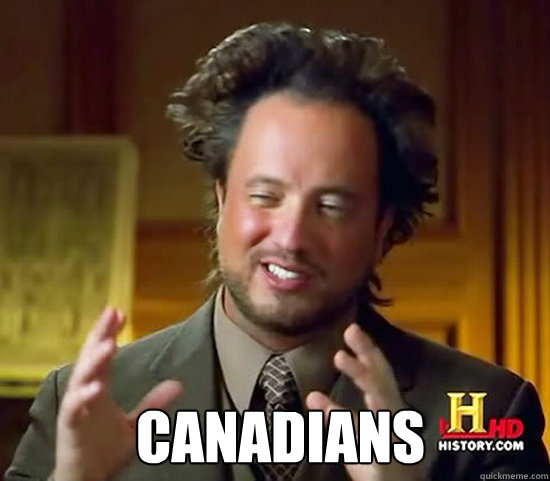   Canadians  Ancient Aliens