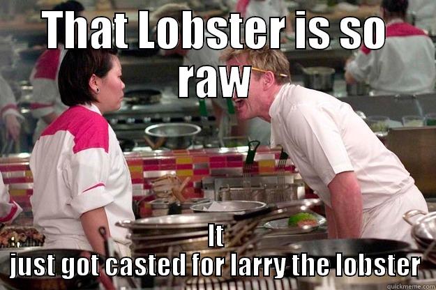 THAT LOBSTER IS SO RAW IT JUST GOT CASTED FOR LARRY THE LOBSTER Gordon Ramsay