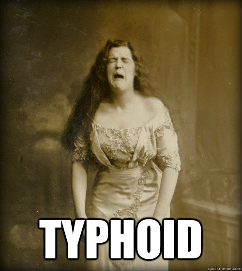  Typhoid  1890s Problems