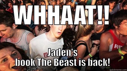 WHHAAT!! JADEN'S BOOK THE BEAST IS BACK! Sudden Clarity Clarence