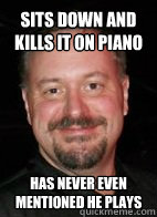 Sits down and kills it on piano has never even mentioned he plays - Sits down and kills it on piano has never even mentioned he plays  Meet Good Guy Rich