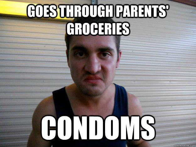 goes through parents' groceries condoms - goes through parents' groceries condoms  Disgusted Dave