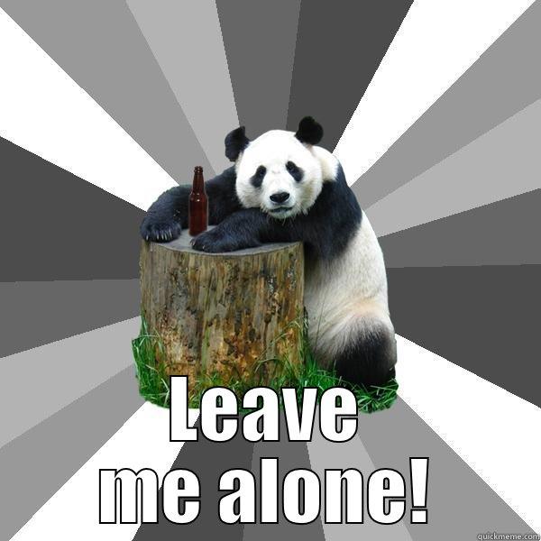  LEAVE ME ALONE! Pickup-Line Panda
