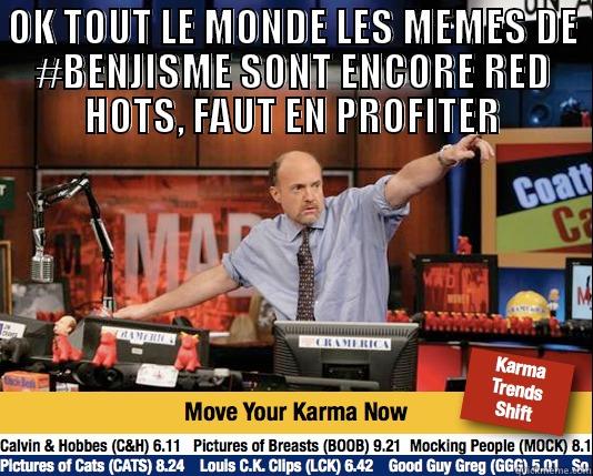 OK TOUT LE MONDE LES MEMES DE #BENJISME SONT ENCORE RED HOTS, FAUT EN PROFITER  Mad Karma with Jim Cramer