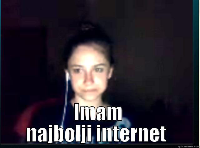  IMAM NAJBOLJI INTERNET  Misc