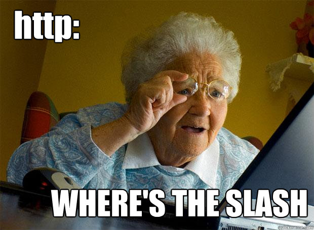 http: WHERE'S THE SLASH  Grandma finds the Internet