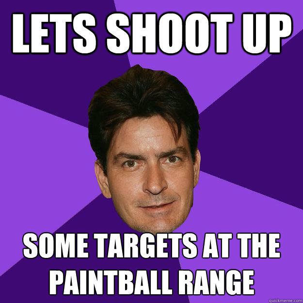 Lets shoot up some targets at the paintball range  Clean Sheen