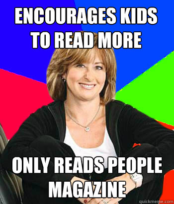 encourages kids to read more only reads people magazine  Sheltering Suburban Mom