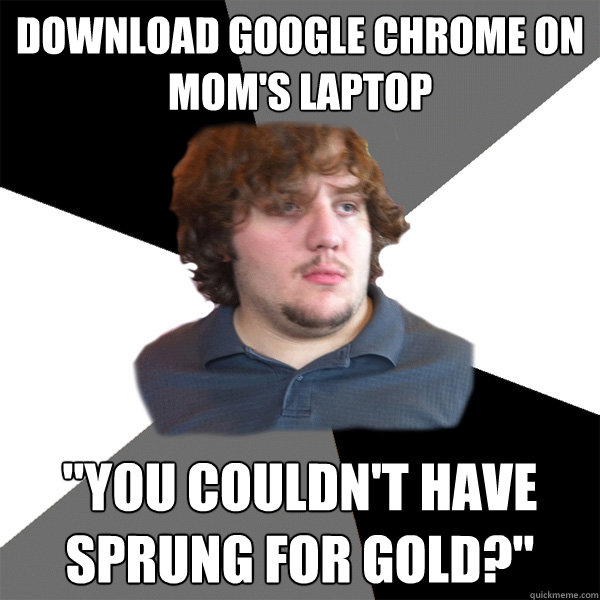 Download Google Chrome on mom's laptop 