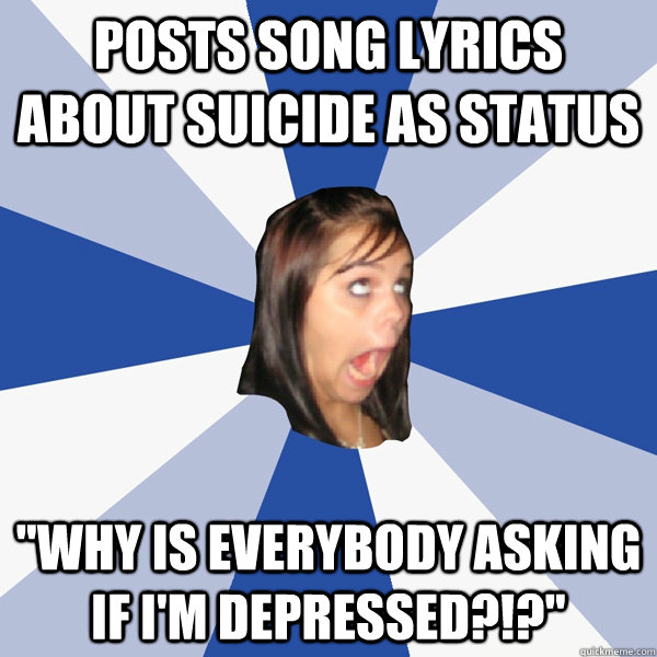 posts song lyrics about suicide as status   