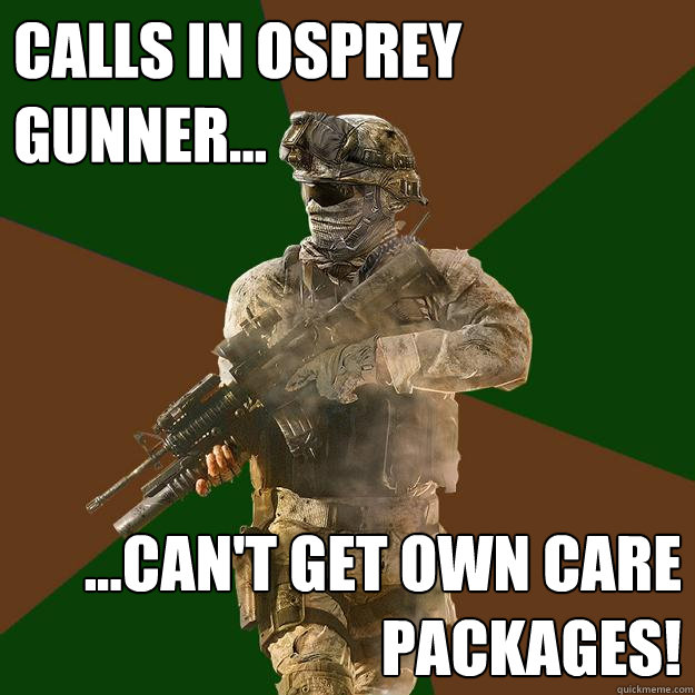 Calls in Osprey Gunner... ...Can't get own care packages! - Calls in Osprey Gunner... ...Can't get own care packages!  Call of Duty Addict